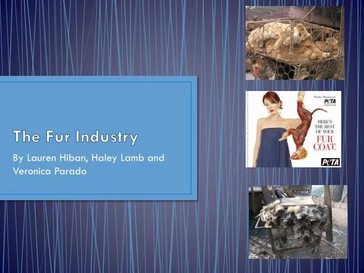 the fur industry