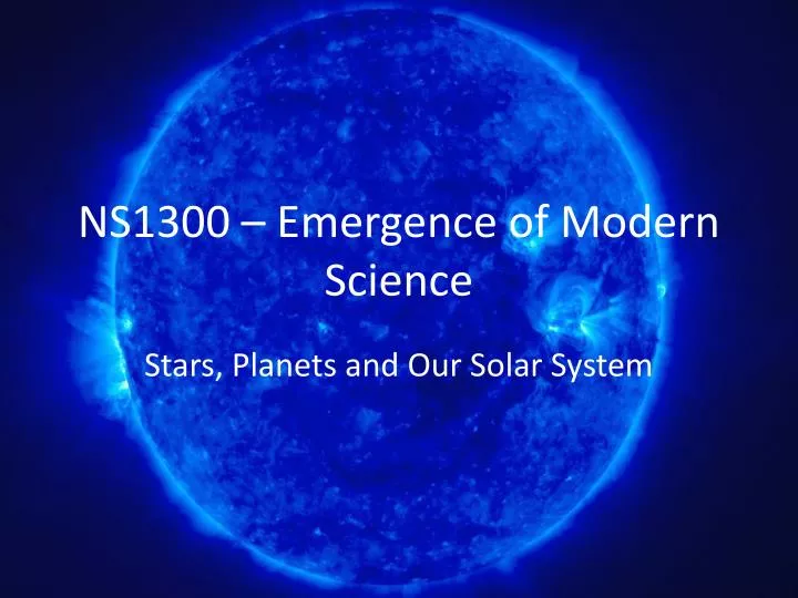 ns1300 emergence of modern science