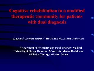 Cognitive rehabilitation in a modified therapeutic community for patients with dual diagnosis