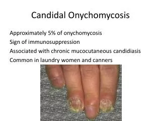 Candidal Onychomycosis