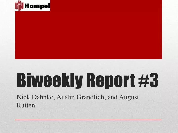 biweekly report 3