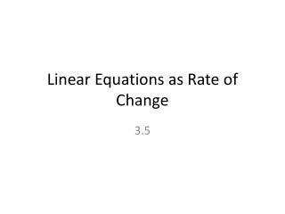 Linear Equations as Rate of Change