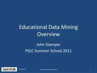 Educational Data Mining Overview