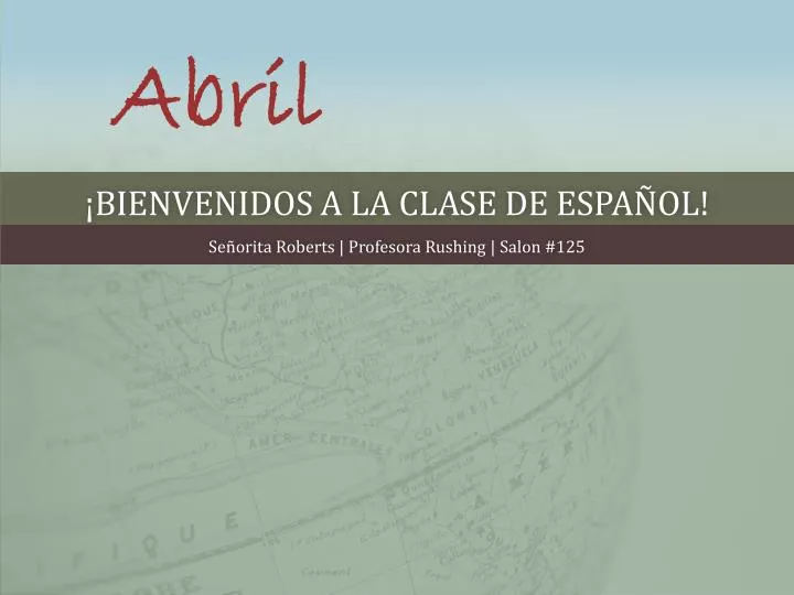 bienvenidos a la clase de espa ol