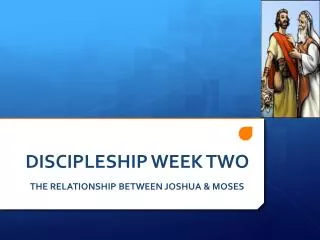 DISCIPLESHIP WEEK TWO