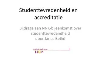Studenttevredenheid en accreditatie