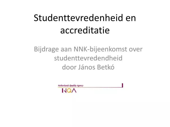 studenttevredenheid en accreditatie