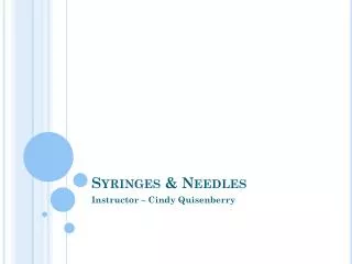 Syringes &amp; Needles