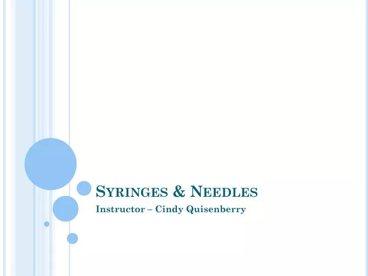 syringes needles