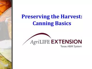 Preserving the Harvest: Canning Basics