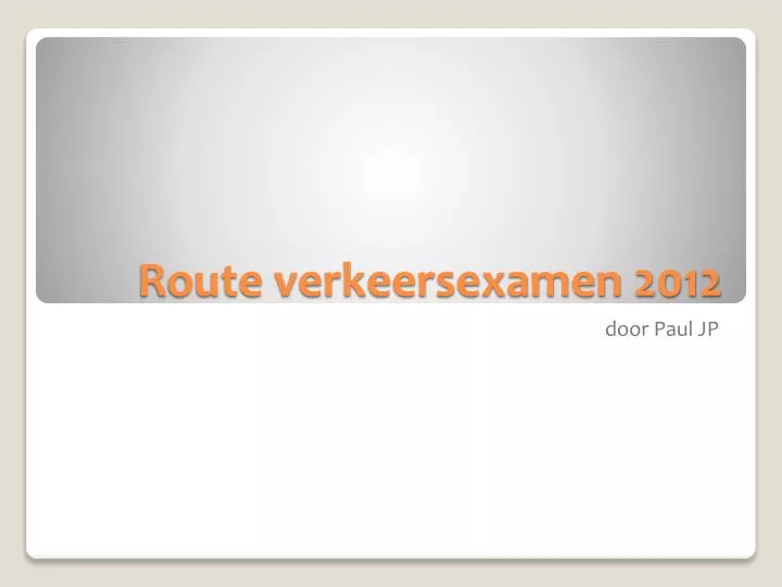 route verkeersexamen 2012