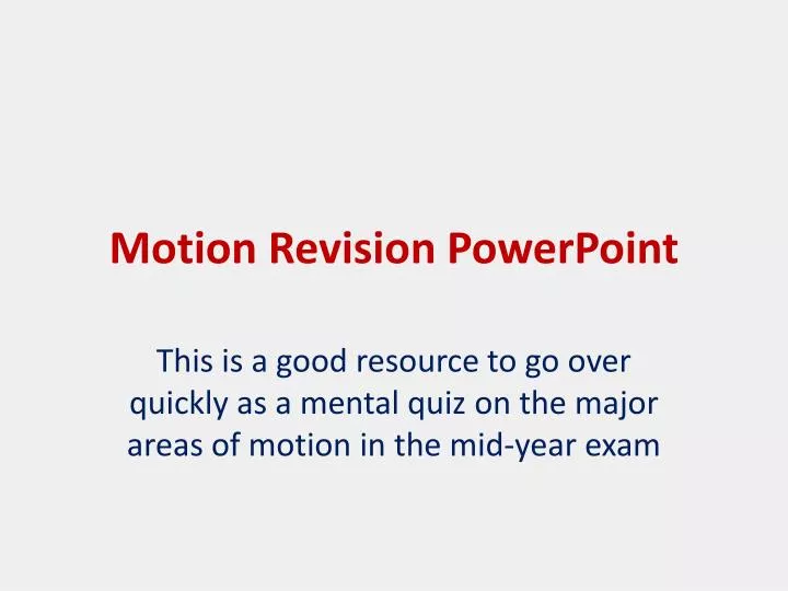 motion revision powerpoint