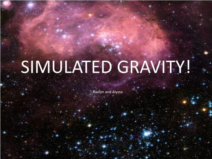 simulated gravity