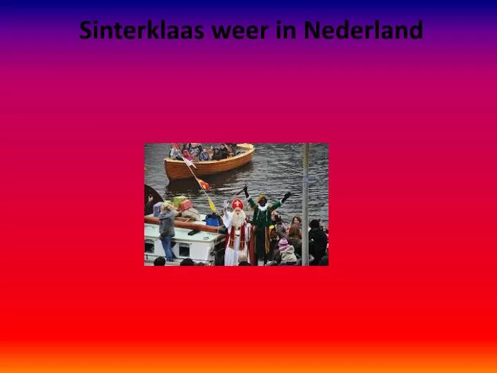 sinterklaas weer in nederland