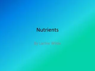 Nutrients