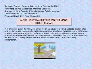 AUTOR: SALLY WALKER Y ROSCAN FELDMANN. TITULO: TRABAJO