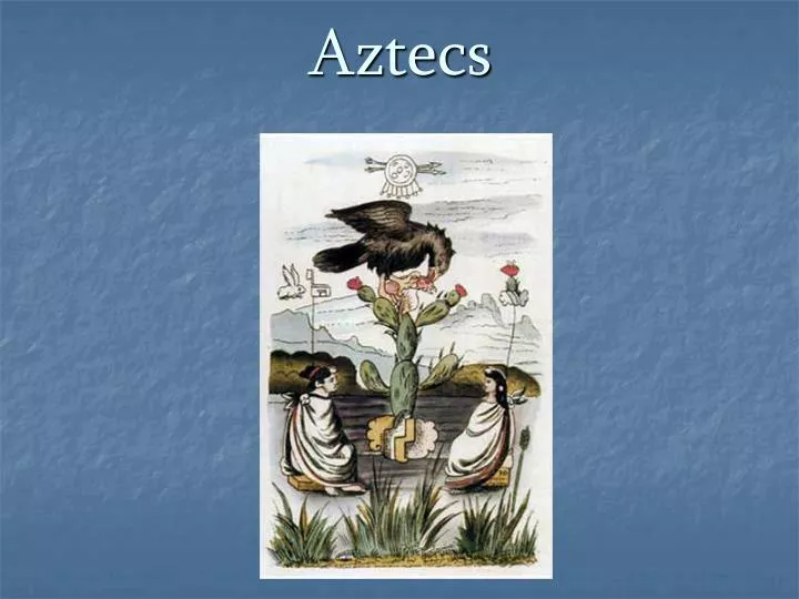 aztecs