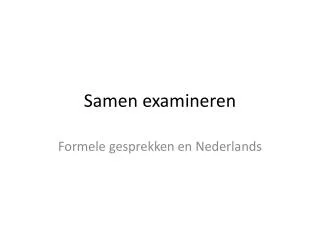 samen examineren