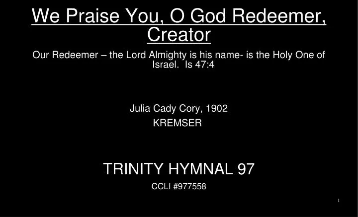 we praise you o god redee mer creator