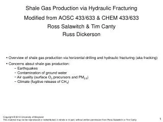 Shale Gas Production via Hydraulic Fracturing Modified from AOSC 433/633 &amp; CHEM 433/633