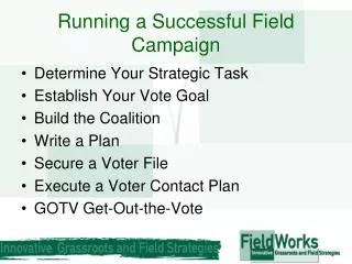 Running a Successful Field Campaign