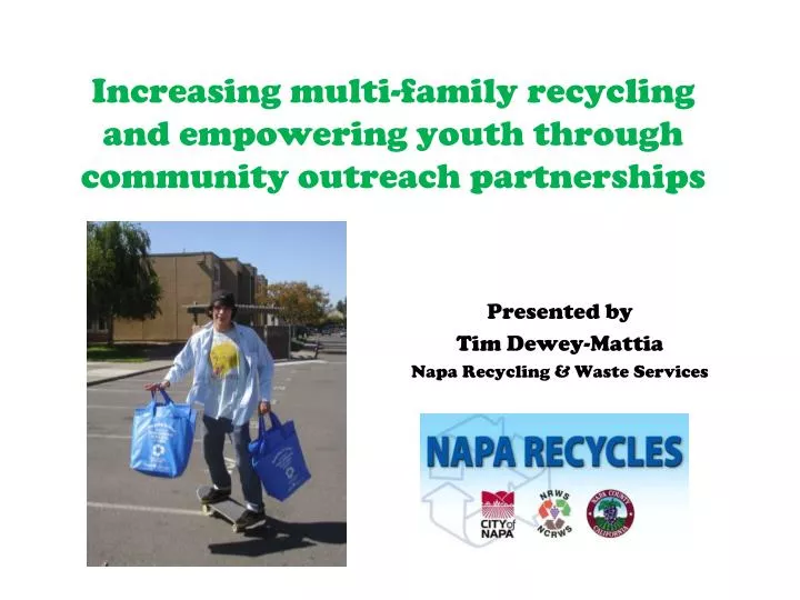 increasing multi family recycling and empowering youth through community outreach partnerships
