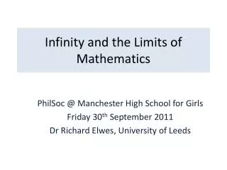 Infinity and the Limits of Mathematics