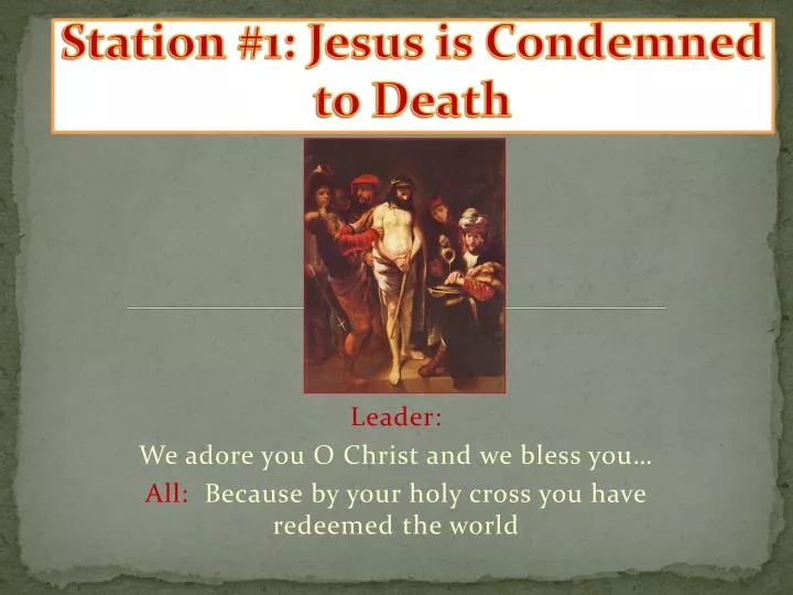 station 1 jesus is condemned to death