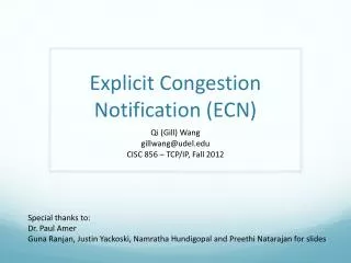 Explicit Congestion Notification (ECN)