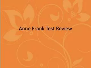 Anne Frank Test Review