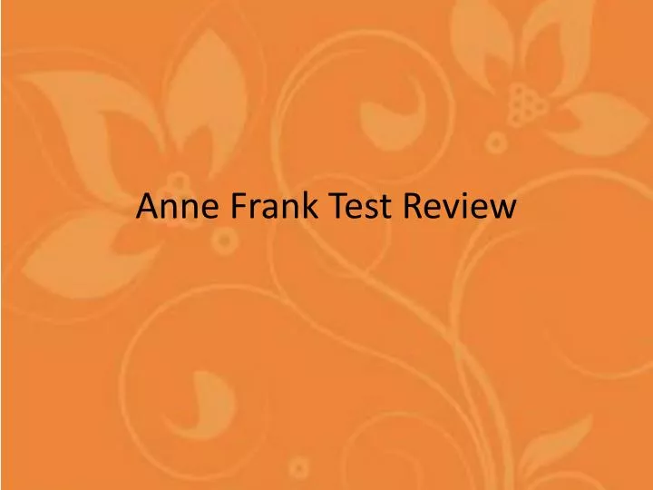 anne frank test review