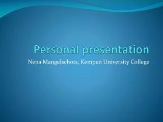 Personal presentation