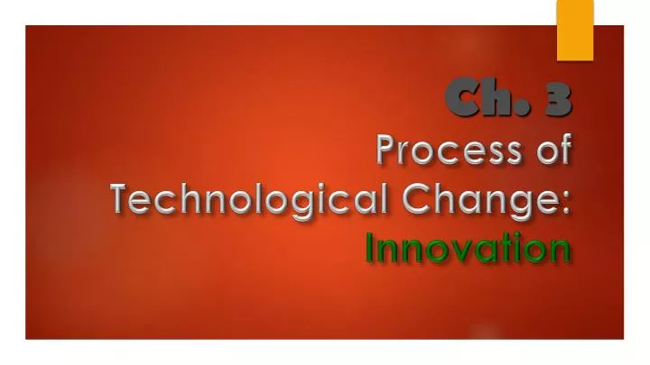 process of technological change innovation