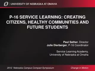 P-16 Service learning: Creating citizens, healthy communities and future students