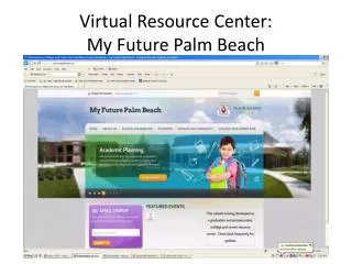 Virtual Resource Center: My Future Palm Beach