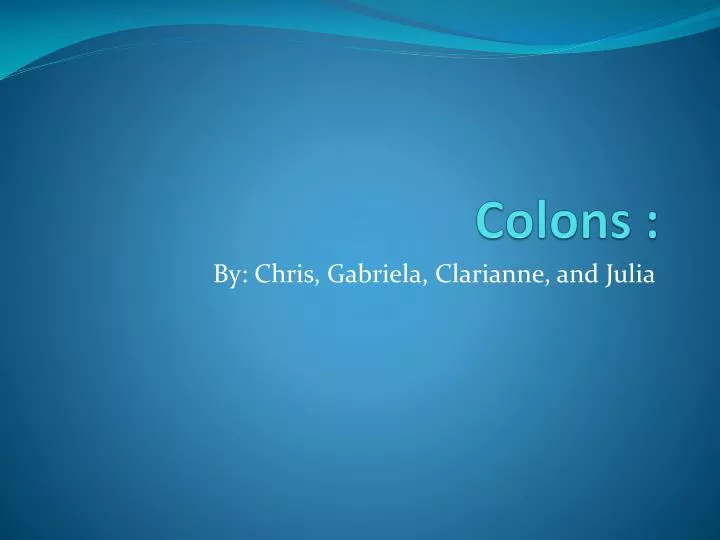 colons