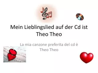 mein lieblingslied auf der cd ist theo theo