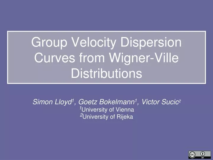 group velocity dispersion curves from wigner ville distributions