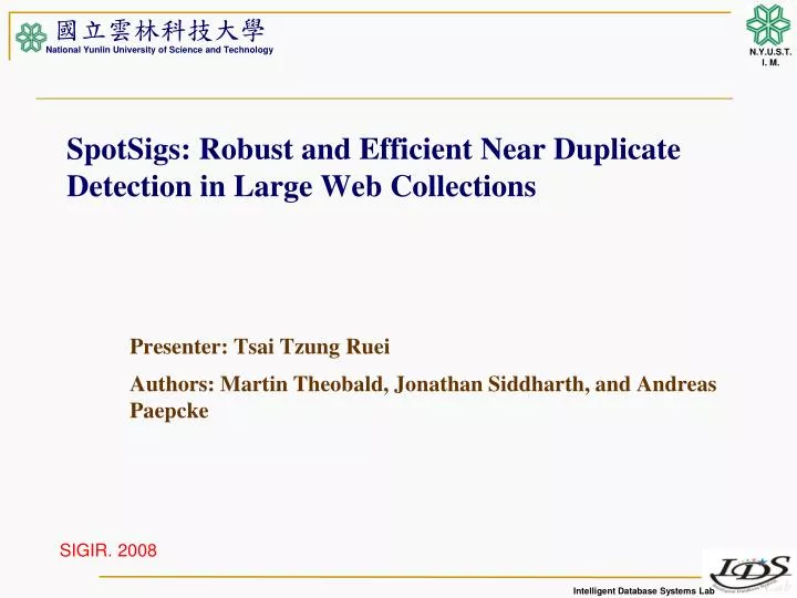 spotsigs robust and efficient near duplicate detection in large web collections