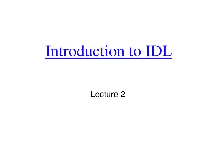 introduction to idl