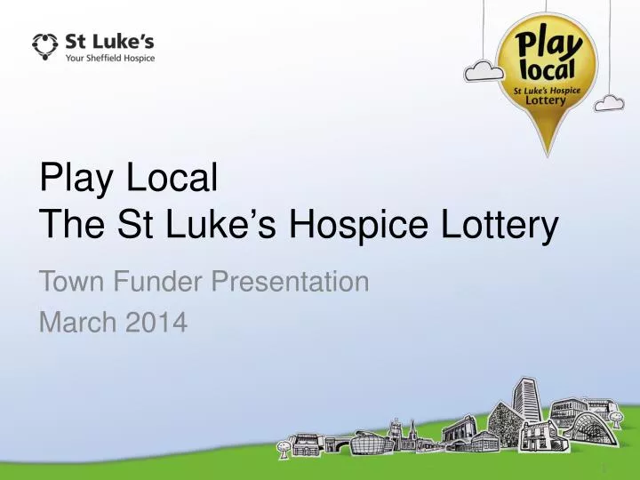 play local t he st luke s hospice lottery