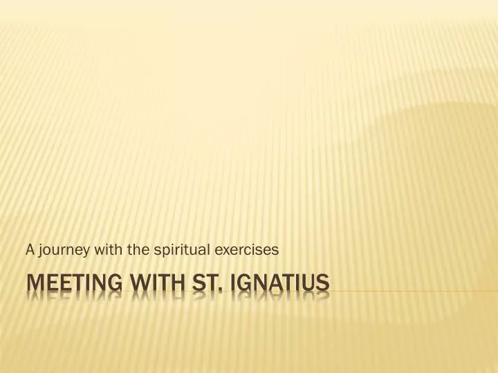 a journey with the spiritual exercises