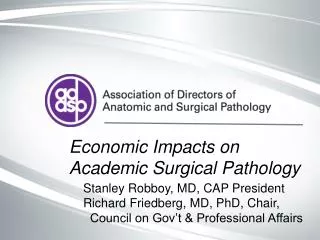 Economic Impacts on Academic Surgical Pathology