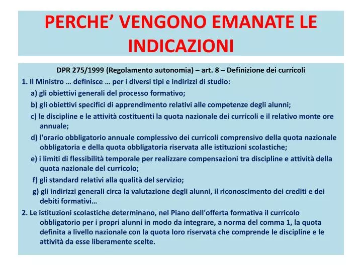 perche vengono emanate le indicazioni