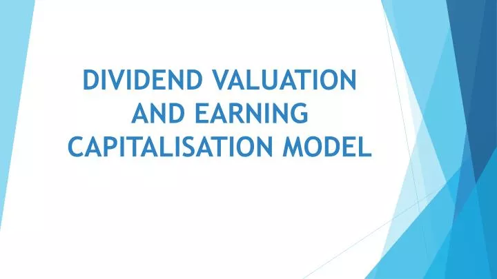 dividend valuation and earning capitalisation model