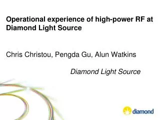 Operational experience of high-power RF at Diamond Light Source