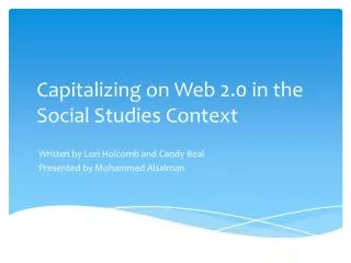 Capitalizing on Web 2.0 in the S ocial S tudies Context