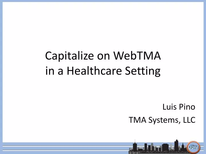 capitalize on webtma in a healthcare setting