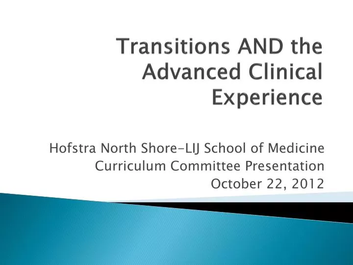 transitions and the advanced clinical experience