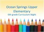 Ocean Springs Upper Elementary - slide 1